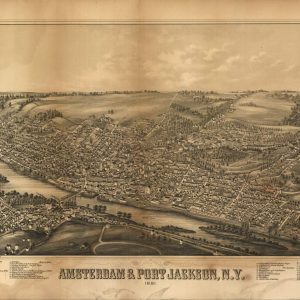Bird’s eye view Amsterdam & Port Jackson NY