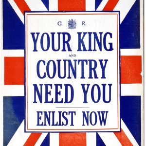 Your King and Country Need You
