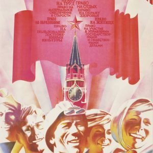 Propaganda art showing smiling Soviet citizens before the Kremlin. Lists constitutional rights on a red banner. (116 characters)