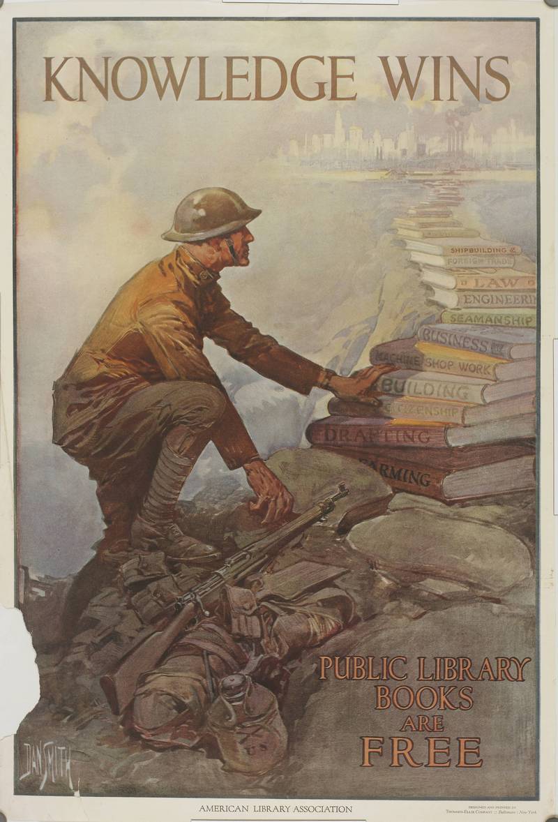 WWI Knowledge Wins Public Library Propaganda Poster by Dan Smith WWI American poster Knowledge Wins showing a soldier climbing a bridge of library books toward a city skyline.